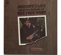 JOHNNY CASH - Sings The Ballads Of The True West - Volume 1