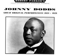 Johnny Dodds - 1923 - 1929