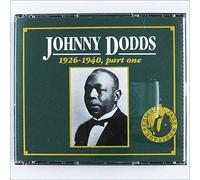 Johnny Dodds - 1926-1940 Part One