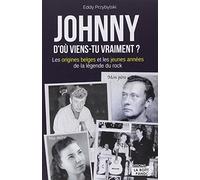 Johnny - D'où viens-tu vraiment ?