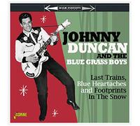Johnny Duncan & the Blue - Last Trains, Blue. [Import]