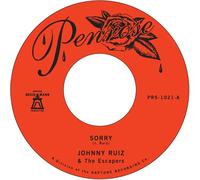 JOHNNY/ESCAPERS,THE RUIZ - SORRY B/W PRETTIEST GIRL VINYL LP SINGLE NEUF
