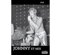 Johnny et moi - M. H. - Camion Blanc Eds - broché - Essai