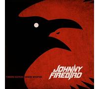 Johnny Firebird - Finders Keepers Losers Weepers LP [Import]