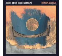 Johnny Flynn & Robert Macfarlane – The Moon Also Rises – CD