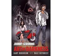 Johnny Geronimo: Art of Darkness