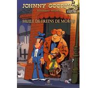 Johnny Goodbye Huile de frein de morues