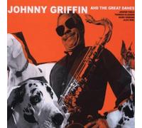 Johnny Griffin And The Great Danes
