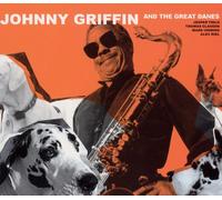 Johnny Griffin And the Great Danes (CD) Album