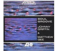 Johnny Griffin - Soul Groove [Import]