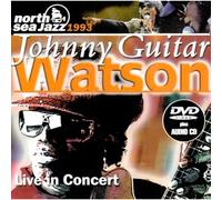 Johnny Guitar Watson Live In Concert 1993