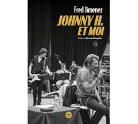Johnny H. et moi