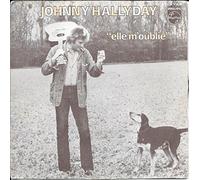 Johnny Hallyday - elle m'oublie - la première pierre (45 tours)