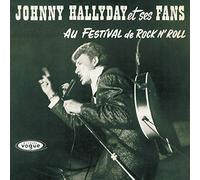 Johnny Hallyday Et Ses Fans Au Au Festival De Rock N' Roll