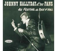 Johnny Hallyday – Johnny Hallyday et ses fans au Festival de Rock 'N' Roll – Vinyle