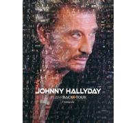 Johnny Hallyday : Flashback Tour 2006 (Integrale De Luxe : Packaging I