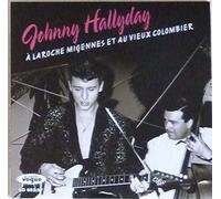JOHNNY HALLYDAY - JOHNNY HALLYDAY A LA ROCHE MIGENNES ET AU VIEUX COLOMBIER + 13 BONUS RARES DONT 5 INEDITS
