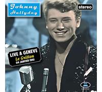 Johnny Hallyday - Johnny Hallyday Live à Genève, Le Grillon - 04 janvier 1961 - boitier cristal
