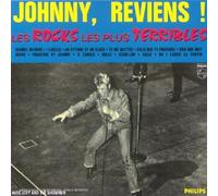 Johnny Hallyday - Johnny, Reviens Les Rocks Les Plus Terribles