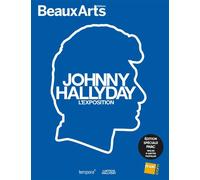Johnny Hallyday L’exposition, Exclusivité Fnac inclus 3 cartes postales - Collectif - Beaux Arts Editions - broché - Catalogue d'exposition