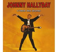 Johnny Hallyday - L’idole des Jeunes