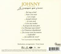 JOHNNY HALLYDAY - LA MUSIQUE QUE J'AIME (CD - TIRAGE LIMITE) CD NEUF