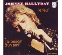Johnny HALLYDAY - Le feu - J'ai besoin d'un ami - ltd ed CARD SLEEVE 2-track CDSINGLE