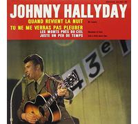 Johnny Hallyday - Quand Revient La Nuit