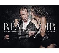 Johnny Hallyday- Rêve noir (nouvelle édition)