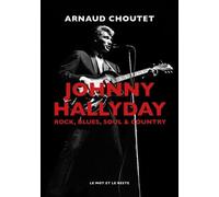 Johnny Hallyday - Rock, Blues, Soul & Country
