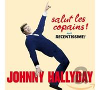 Johnny Hallyday Salut les copains + Recentissime (CD)