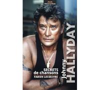 Johnny Hallyday: Secrets de chansons
