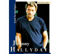 Johnny Hallyday : Toute la musique que j'aime
