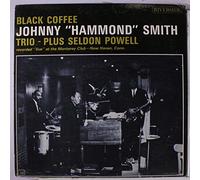 JOHNNY "HAMMOND" SMITH - JOHNNY "HAMMOND" SMITH LP, BLACK COFFEE (US ISSUE NEW VINYL)