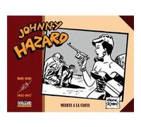 Johnny Hazard 1945-1947 - [Livre en VO] Robbins, Frank (Auteur)