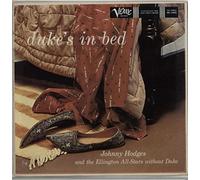 Johnny Hodges and the Ellington All Stars without Duke - Duke's In Bed