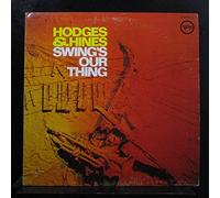 Johnny Hodges - Swing's Our Thing