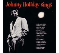 Holiday,Johnny - Johnny Holiday Sings [Import]