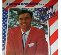 JOHNNY HORTON - America Remembers...