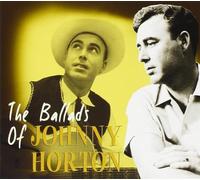 Johnny Horton - Ballads of.. -Digi-
