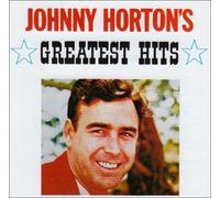 Johnny Horton – Greatest Hits – CD – Import