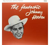 Johnny Horton - Horton, Johnny The Fantastic Johnny Horton (180gram vinyl)
