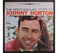 JOHNNY HORTON - JOHNNY HORTON the spectacular COLUMBIA 8167 (LP vinyl record)