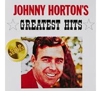 Johnny Horton - Johnny Hortons Greatest Hits [Import]