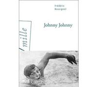 Johnny Johnny Frédéric Rossignol (Auteur)