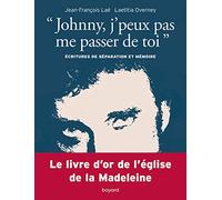 "Johnny, j'peux pas me passer de toi". Ecritures de séparation et mémoire