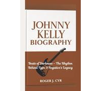 JOHNNY KELLY BIOGRAPHY: Beats of Darkness - The Rhythm Behind Type O Negative’s Legacy