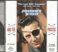 Johnny Kidd & the Pirates - The Lost BBC Sessions [Import]