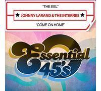 Johnny Larand & The Internes - The Eel / Come On Home (Digital 45)