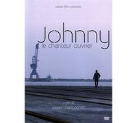 Johnny, le chanteur ouvrier E